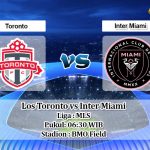 Prediksi Toronto vs Inter Miami 1 Juni 2020