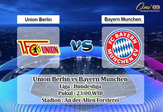 Prediksi Union Berlin vs Bayern Munchen 17 Mei 2020 