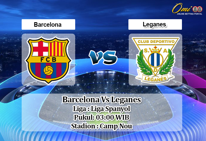 Prediksi Barcelona Vs Leganes 17 Juni 2020