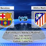 Prediksi Barcelona vs Atletico Madrid 1 Juli 2020