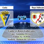 Prediksi Cadiz vs Rayo Vallecano 15 Juni 2020