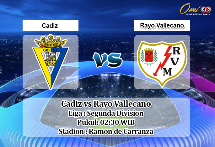 Prediksi Cadiz vs Rayo Vallecano 15 Juni 2020 