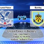 Prediksi Crystal Palace vs Burnley 30 Juni 2020