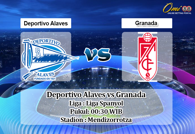 Prediksi Deportivo Alaves vs Granada 2 Juli 2020 