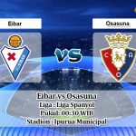 Prediksi Eibar vs Osasuna 3 Juli 2020