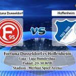 Prediksi Fortuna Dusseldorf vs Hoffenheim 6 Juni 2020