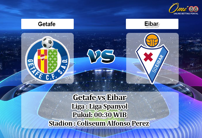 Prediksi Getafe vs Eibar 21 Juni 2020 