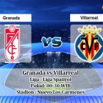 Prediksi Granada vs Villarreal 20 Juni 2020