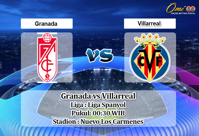 Prediksi Granada vs Villarreal 20 Juni 2020 