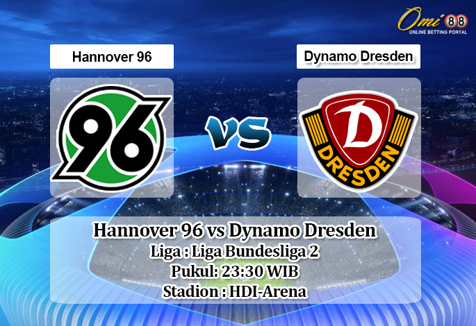 Prediksi Hannover 96 vs Dynamo Dresden 3 Juni 2020