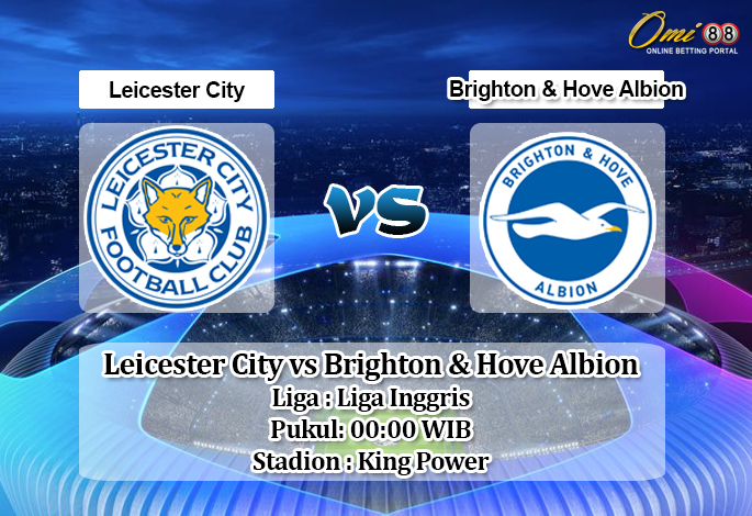 Prediksi Leicester City vs Brighton & Hove Albion 24 Juni 2020 