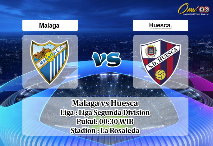 Prediksi Malaga vs Huesca 13 Juni 2020 