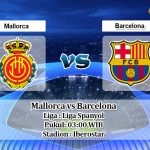 Prediksi Mallorca vs Barcelona 14 Juni 2020