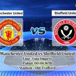 Prediksi Manchester United vs Sheffield United 25 Juni 2020