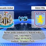 Prediksi Newcastle United vs Aston Villa 25 Juni 2020