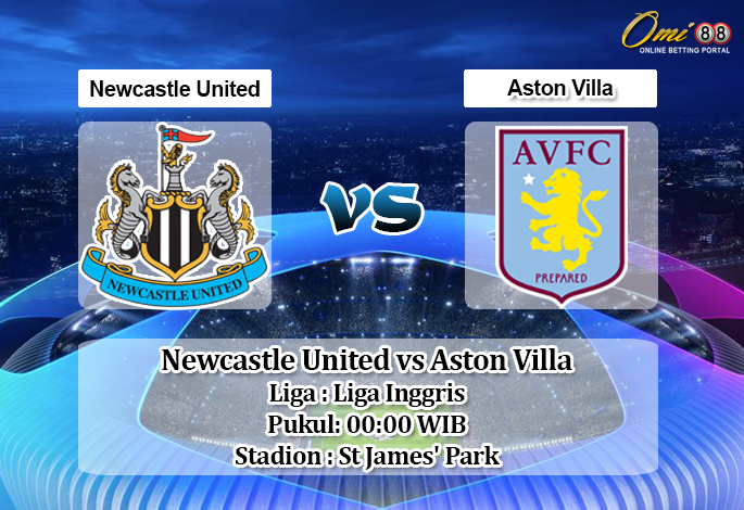 Prediksi Newcastle United vs Aston Villa 25 Juni 2020 