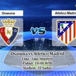 Prediksi Osasuna vs Atletico Madrid 18 Juni 2020