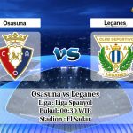 Prediksi Osasuna vs Leganes 28 Juni 2020