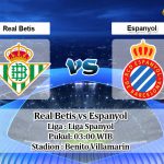 Prediksi Real Betis vs Espanyol 26 Juni 2020