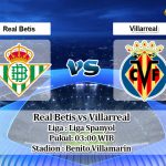 Prediksi Real Betis vs Villarreal 2 Juli 2020
