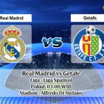 Prediksi Real Madrid vs Getafe 3 Juli 2020