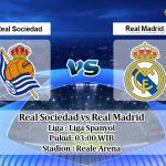 Prediksi Real Sociedad vs Real Madrid 22 Juni 2020