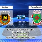 Prediksi Rio Ave Vs Pacos Ferreira 8 Juni 2020