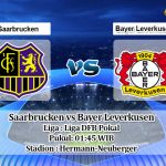 Prediksi Saarbrucken vs Bayer Leverkusen 10 Juni 2020