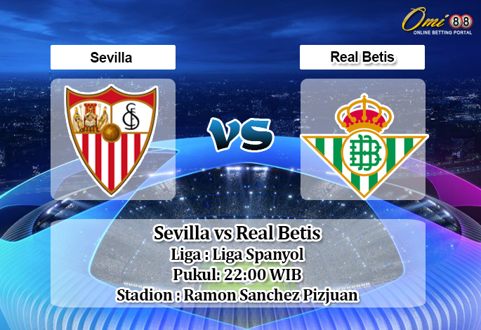 Prediksi Sevilla vs Real Betis 12 Juni 2020 