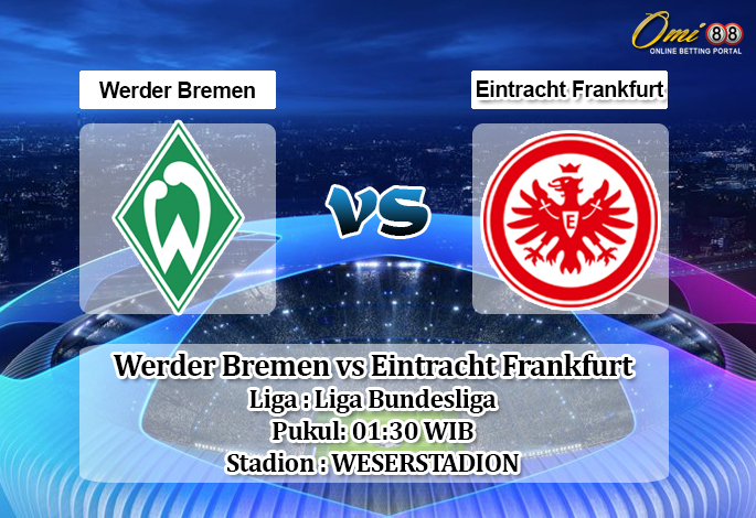 Prediksi Skor Werder Bremen vs Eintracht Frankfurt 4 Juni 2020