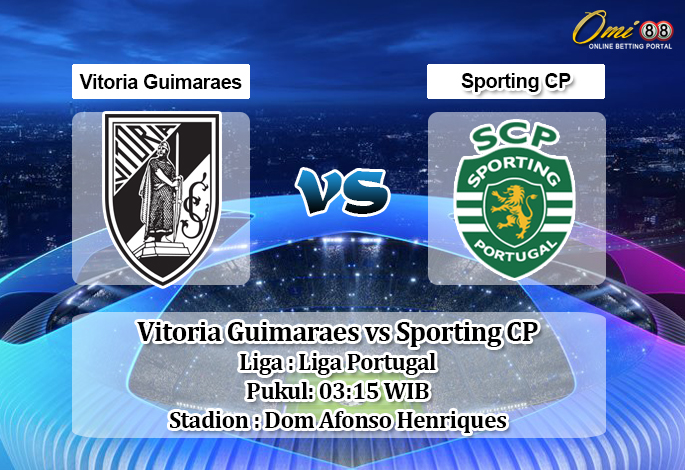 Prediksi Vitoria Guimaraes vs Sporting CP 5 Juni 2020 