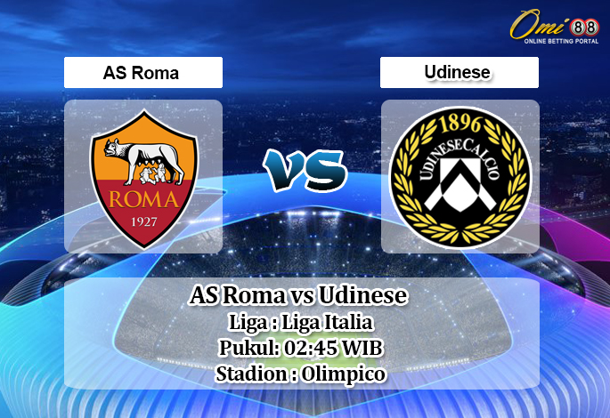 Prediksi AS Roma vs Udinese 3 Juli 2020 