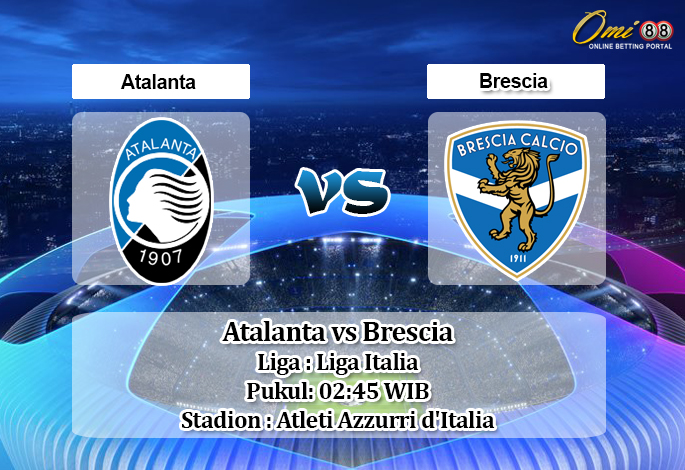 Prediksi Atalanta vs Brescia 15 Juli 2020 