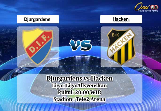 Prediksi Djurgardens vs Hacken 1 Agustus 2020 