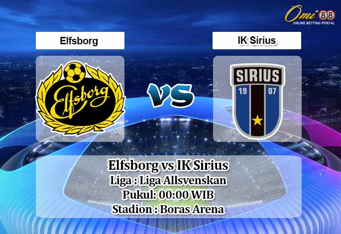 Prediksi Elfsborg vs IK Sirius 4 Agustus 2020 