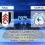 Prediksi Fulham vs Cardiff City 31 Juli 2020