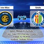 Prediksi Inter Milan Vs Getafe 6 Agustus 2020