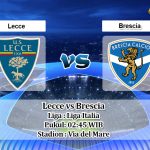 Prediksi Lecce vs Brescia 23 Juli 2020