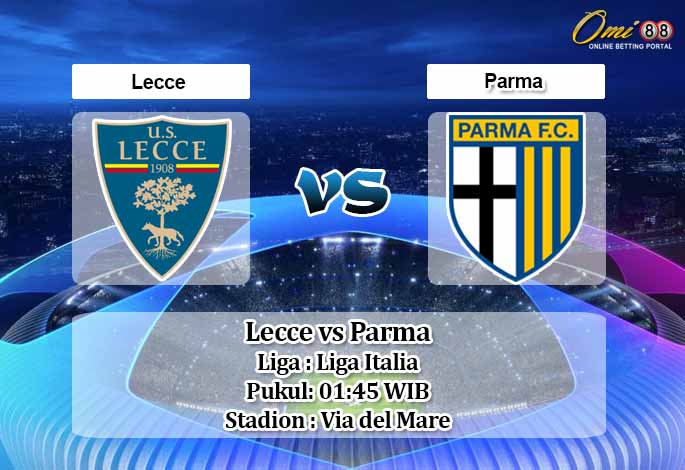 Prediksi Lecce vs Parma 3 Agustus 2020