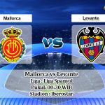 Prediksi Mallorca vs Levante 10 Juli 2020