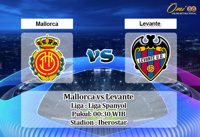 Prediksi Mallorca vs Levante 10 Juli 2020