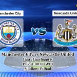 Prediksi Manchester City vs Newcastle United 9 Juli 2020