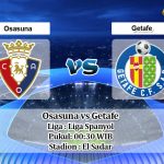 Prediksi Osasuna vs Getafe 6 Juli 2020