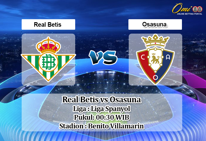 Prediksi Real Betis vs Osasuna 9 Juli 2020