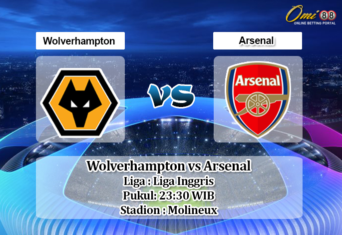 Prediksi Wolverhampton vs Arsenal 4 Juli 2020 