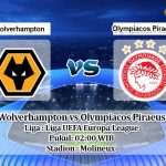 Prediksi Wolverhampton vs Olympiacos Piraeus 7 Agustus 2020