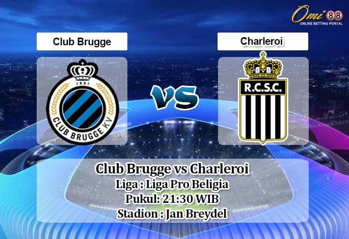 Prediksi Club Brugge vs Charleroi 8 Agustus 2020