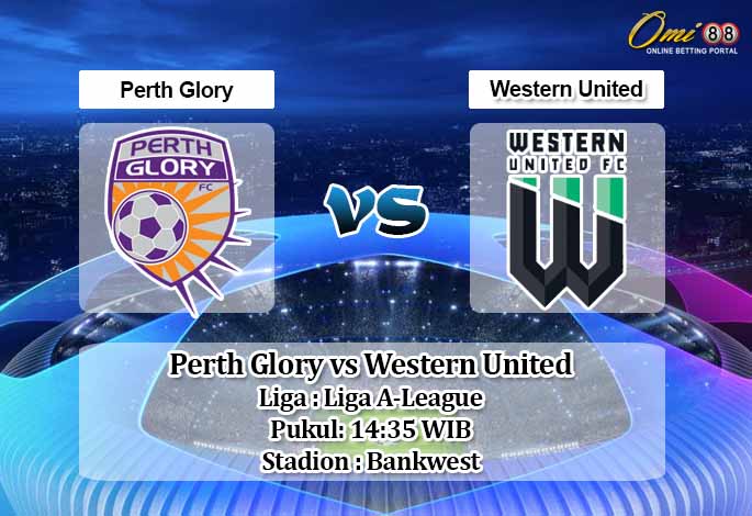 Prediksi Perth Glory vs Western United 12 Agustus 2020 