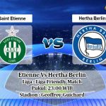 Prediksi Saint Etienne Vs Hertha Berlin 7 Agustus 2020