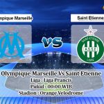 Prediksi Skor Olympique Marseille Vs Saint Etienne 22 Agustus 2020